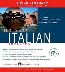 Ultimate Italian Advanced (CD Pkg) (LL(R) Ultimate Advanced Course)