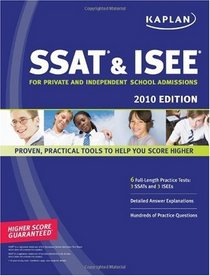 Kaplan SSAT & ISEE 2010 Edition: For Private and Independent School Admissions