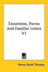 Excursions, Poems And Familiar Letters  V1