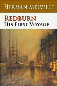 Redburn : His First Voyage