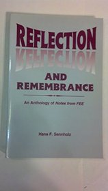 Reflection and remembrance: An anthology of notes from FEE
