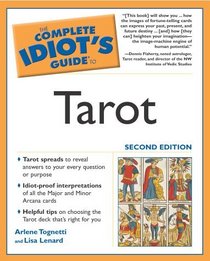 The Complete Idiot's Guide to Tarot (Complete Idiot's Guide to...)