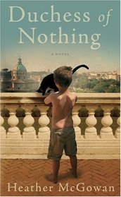 Duchess of Nothing : A Novel