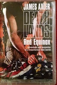 Deathlands Red Equinox (Death Lands, 9)