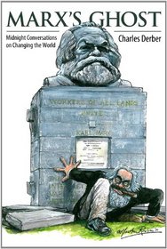 Marx's Ghost: Midnight Conversations on Changing the World
