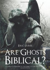 Are Ghosts Biblical?