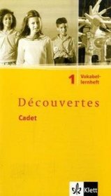 Dcouvertes Cadet 1. Vokabelheft