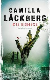 Die Eishexe (The Girl in the Woods) (Patrik Hedstrom, Bk 10) (German Edition)