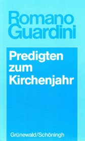 Predigten zum Kirchenjahr (Werke / Romano Guardini) (German Edition)