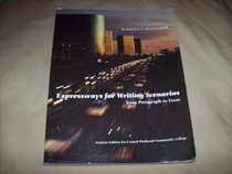 Expressways for Writing Scenarios from Paragraph to Essay - Custom Edition for Central Piedmont Community College