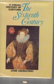 Visual History of Costume: The Sixteenth Century
