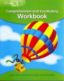 Little ExplorersA: Comprehension and Vocabulary Workbook