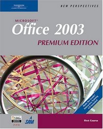 New Perspectives on Microsoft Office 2003: First Course