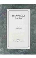 The Wallace: Selections (Teams Middle English Texts)