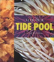 Life in a Tide Pool (Halfmann, Janet. Lifeviews.)