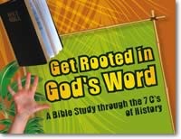 Get Rooted in God's Word - A Biblical Study Through the 7 C's of History