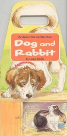 Dog and Rabbit (Hide & Seek Books)