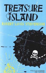 Treasure Island (fully illustrated and adapted)