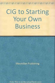 CIG to Starting Your Own Business