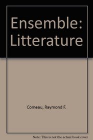 Ensemble: Litterature (French Edition)