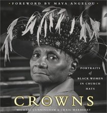 Crowns : Portraits of Black Women in Church Hats