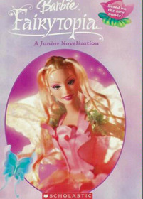 Barbie Fairytopia: A Junior Novelization