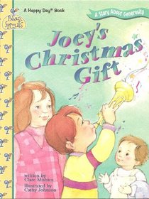 Joey's Christmas Gift: A Story About Generosity