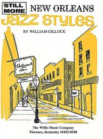 Still More New Orleans Jazz: Later Intermediate Level (Willis)