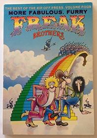 More fabulous Furry Freak Brothers (The Best of the Rip-Off Press)