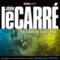 The Looking Glass War (BBC Audio)