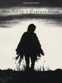 Neil Young - Harvest Moon (Guitar Recorded Versions)