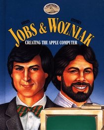 Steven Jobs & Stephen Wozniak: Creating the Apple Computer (Partners)