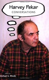 Harvey Pekar: Conversations (Conversations With Comic Artists Series)