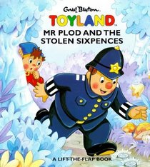 Mr. Plod and the Stolen Sixpences (Toyland)