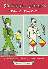 Soldiers and Sailors: What Do They Do?