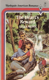 The Heart's Reward (Harlequin American Romance, No 96)
