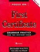 Focus on First Certificate Grammar Practice: With Key (FFCE)