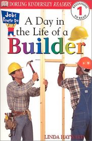 Day in the Life of a Builder