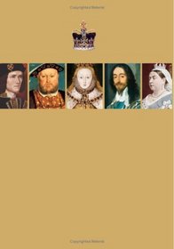 Kings & Queens: The Story of Britain's Monarchs From Earliest Times to Today