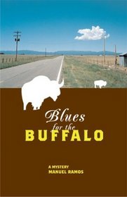 Blues for the Buffalo (Latino Voices/Vidas)