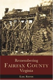 Remembering Fairfax County, Virginia