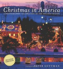 Christmas in America: A Photographic Celebration of the Holiday Season (Second Edition)