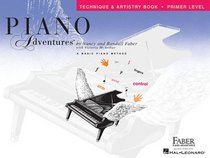 Piano Adventures Technique and Artistry Book, Primer