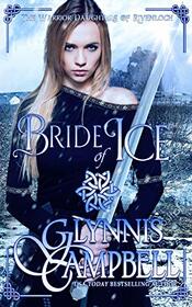 Bride of Ice (The Warrior Daughters of Rivenloch)