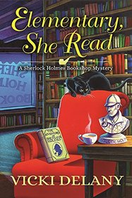 Elementary, She Read (Sherlock Holmes Bookshop Mystery, Bk 1)