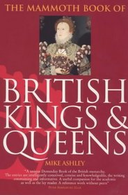 Mammoth Book of British Kings and Queens (Mammoth)