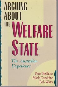 Arguing About the Welfare State: The Australian Experience