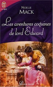 Les aventures coquines de lord Edward (French Edition)