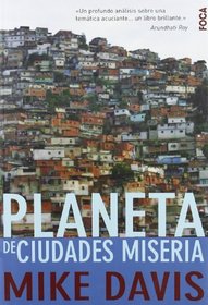 Planeta de ciudades miseria/ Planet Of Misery Cities (Spanish Edition)