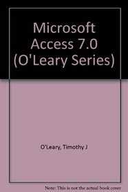 Microsoft Access 7.0a for Windows 95 (O'Leary Series)